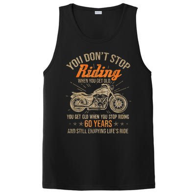 DonT Stop Riding When You Get Old Motorcycle 60th Birthday PosiCharge Competitor Tank