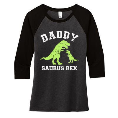 Daddy saurus rex dinosaur father's day gift for dad Women's Tri-Blend 3/4-Sleeve Raglan Shirt