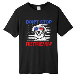 Dont Stop Retrieving American Flag 4th Of July Gift Tall Fusion ChromaSoft Performance T-Shirt