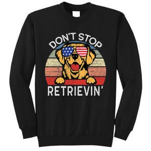 DonT Stop Retrievin Golden Retriever Dog Sweatshirt