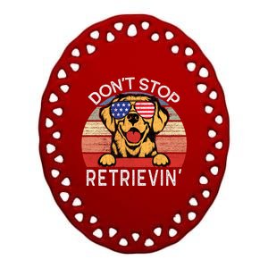 DonT Stop Retrievin Golden Retriever Dog Ceramic Oval Ornament