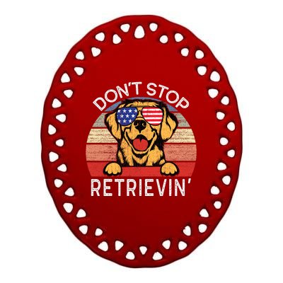 DonT Stop Retrievin Golden Retriever Dog Ceramic Oval Ornament