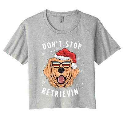 Dont Stop Retrieving Christmas Meaningful Gift Retriever Owners Cute Gift Women's Crop Top Tee