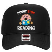 Donut Stop Reading Funny Book Readers Girls High Crown Mesh Back Trucker Hat