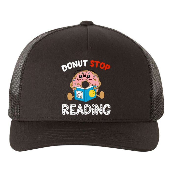 Donut Stop Reading Funny Book Readers Girls Yupoong Adult 5-Panel Trucker Hat