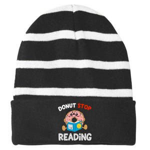 Donut Stop Reading Funny Book Readers Girls Striped Beanie with Solid Band