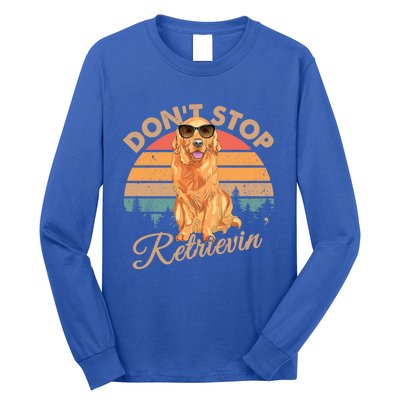 Dont Stop Retrievin Retro Golden Retriever Gift Long Sleeve Shirt