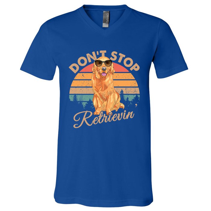 Dont Stop Retrievin Retro Golden Retriever Gift V-Neck T-Shirt