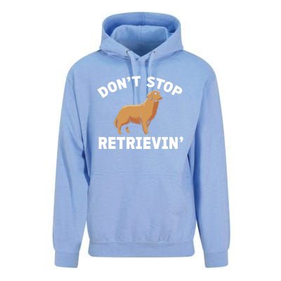 Dont Stop Retrieving Gift Golden Retriever Gift Unisex Surf Hoodie