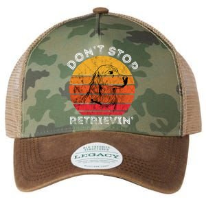 DonT Stop Retrieving Funny Golden Retriever Dog Owner Legacy Tie Dye Trucker Hat