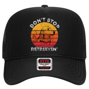 DonT Stop Retrieving Funny Golden Retriever Dog Owner High Crown Mesh Back Trucker Hat