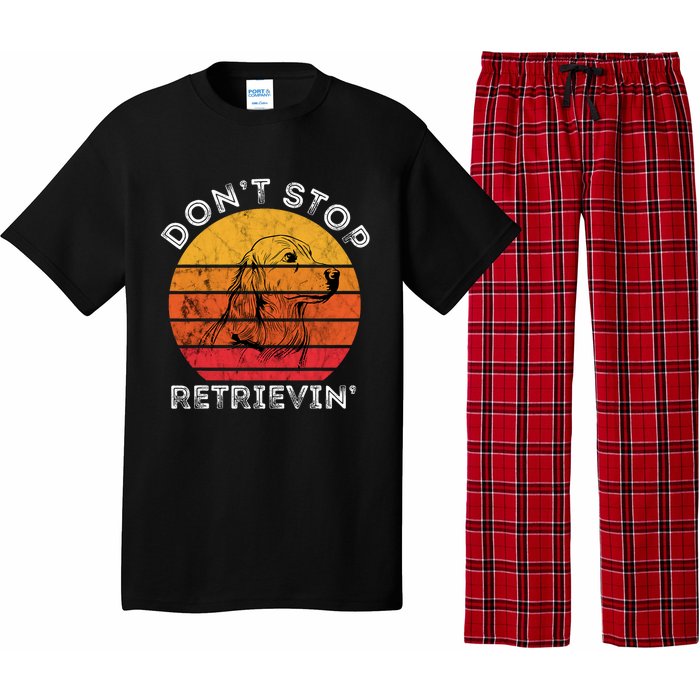 DonT Stop Retrieving Funny Golden Retriever Dog Owner Pajama Set