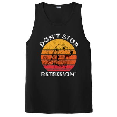 DonT Stop Retrieving Funny Golden Retriever Dog Owner PosiCharge Competitor Tank