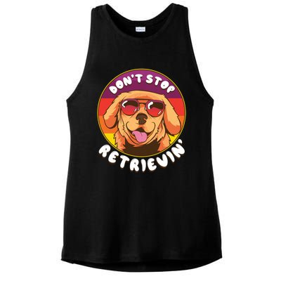 Dont Stop Retrievin Funny Retriever Dog Pun Quote Humor Gift Ladies PosiCharge Tri-Blend Wicking Tank