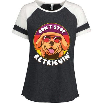 Dont Stop Retrievin Funny Retriever Dog Pun Quote Humor Gift Enza Ladies Jersey Colorblock Tee