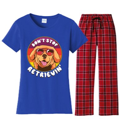 Dont Stop Retrievin Funny Retriever Dog Pun Quote Humor Gift Women's Flannel Pajama Set