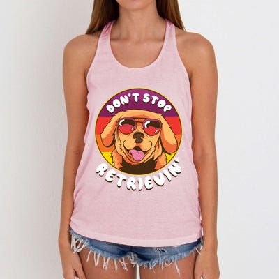 Dont Stop Retrievin Funny Retriever Dog Pun Quote Humor Gift Women's Knotted Racerback Tank