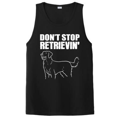 Dont Stop Retrievin Veterinarian Great Gift PosiCharge Competitor Tank