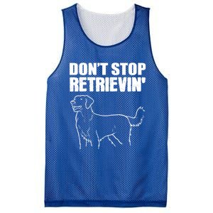 Dont Stop Retrievin Veterinarian Great Gift Mesh Reversible Basketball Jersey Tank