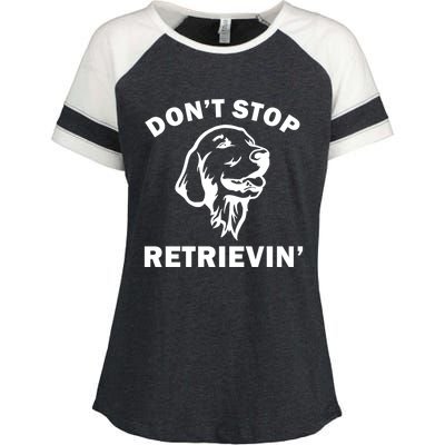 Dont Stop Retrievin Funny Dog Great Gift Enza Ladies Jersey Colorblock Tee