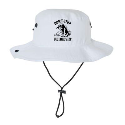 Dont Stop Retrievin Hunting Dog Funny Gift For Hunters Gift Legacy Cool Fit Booney Bucket Hat