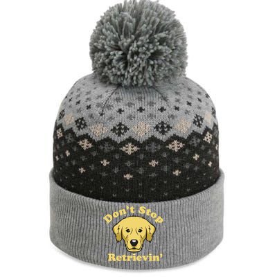 Dont Stop Retrievin Gift The Baniff Cuffed Pom Beanie