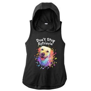 Dont Stop Retrievin Labrador Retriever Animal Pun Lab Gift Ladies PosiCharge Tri-Blend Wicking Draft Hoodie Tank