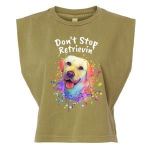 Dont Stop Retrievin Labrador Retriever Animal Pun Lab Gift Garment-Dyed Women's Muscle Tee