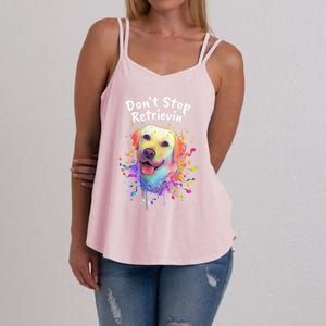 Dont Stop Retrievin Labrador Retriever Animal Pun Lab Gift Women's Strappy Tank