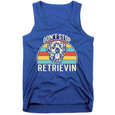 Dont Stop Retrievin Vintage Golden Retriever Gift Tank Top