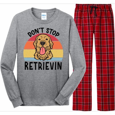 Dont Stop Retrievin Golden Retriever Dog Meaningful Gift Long Sleeve Pajama Set