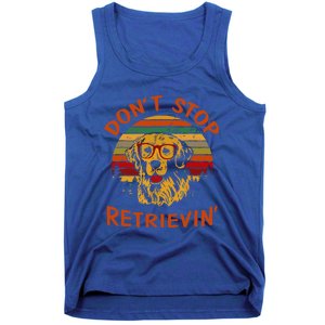 Dont Stop Retrievin Funny Graphic Dog Lovers Great Gift Tank Top