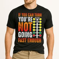 Dragster Saying Race Car Driver Skill Drag Racing Performance Shirt
