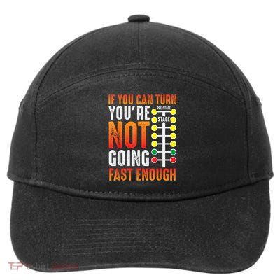 Dragster Saying Race Car Driver Skill Drag Racing 7-Panel Snapback Hat