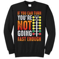 Dragster Saying Race Car Driver Skill Drag Racing Tall Sweatshirt