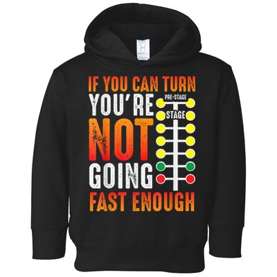 Dragster Saying Race Car Driver Skill Drag Racing Toddler Hoodie