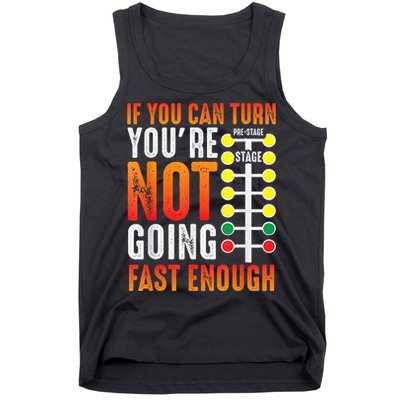 Dragster Saying Race Car Driver Skill Drag Racing Tank Top