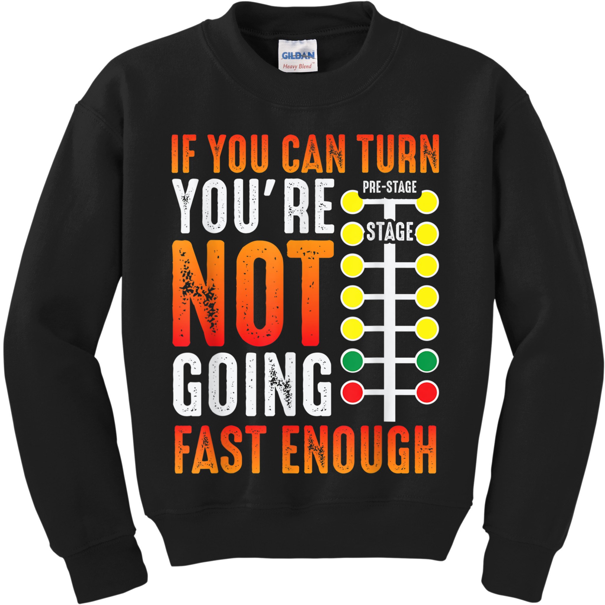 Dragster Saying Race Car Driver Skill Drag Racing Kids Sweatshirt
