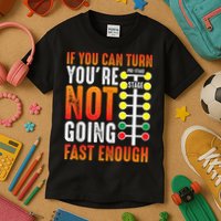 Dragster Saying Race Car Driver Skill Drag Racing Kids T-Shirt