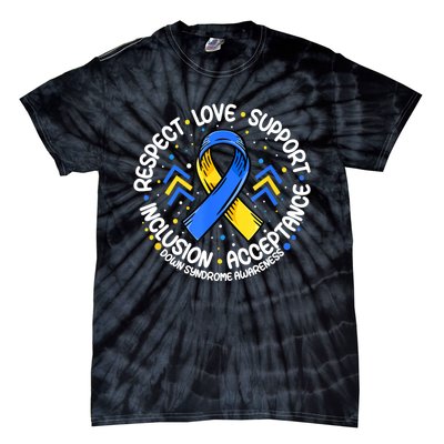 Down Syndrome Respect Support Down Syndrome Awareness Tie-Dye T-Shirt