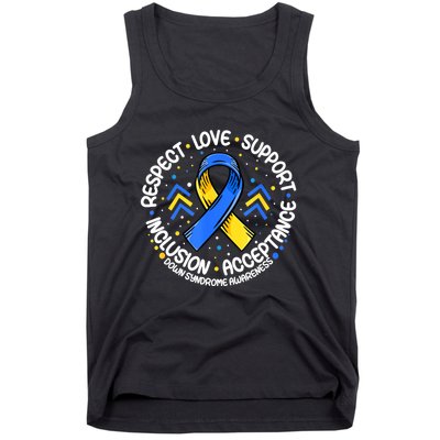 Down Syndrome Respect Support Down Syndrome Awareness Tank Top