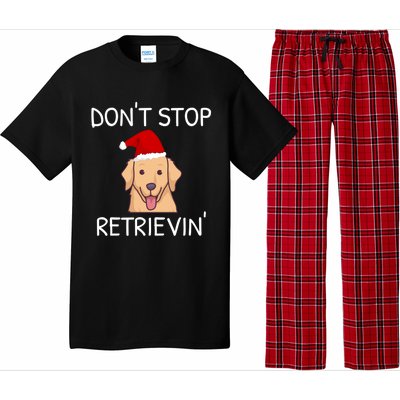 Dont Stop Retrieving Christmas Golden Retriever Meaningful Gift Pajama Set