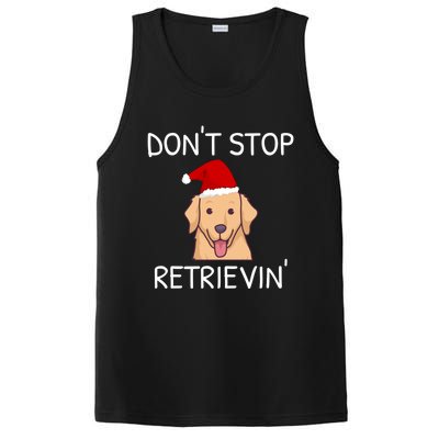 Dont Stop Retrieving Christmas Golden Retriever Meaningful Gift PosiCharge Competitor Tank