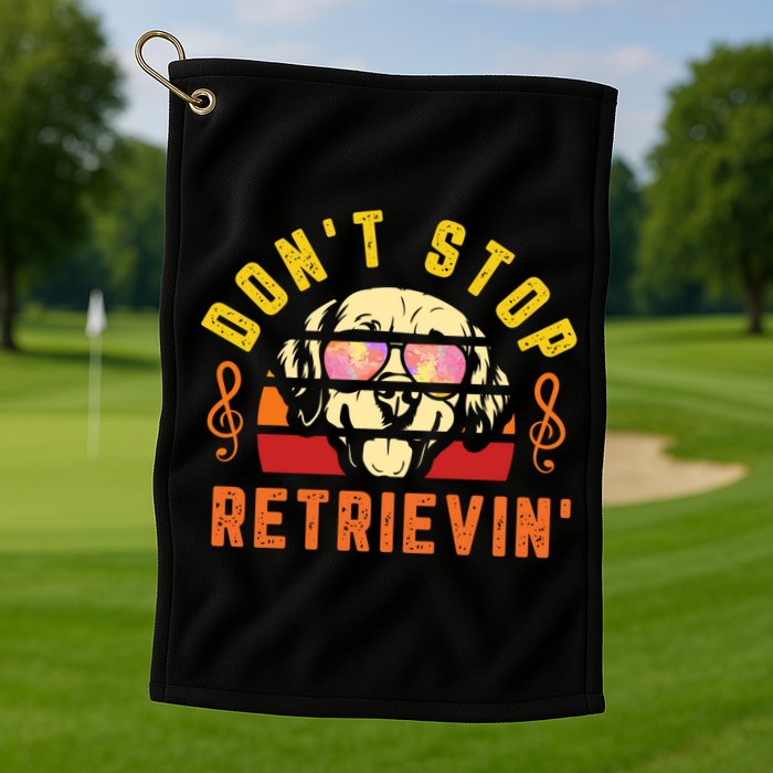 Dont Stop Retrievin Retro Golden Retriever Music Note Pun Gift Golf Towel