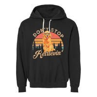 Don't Stop Retrieving Retro Golden Retriever Garment-Dyed Fleece Hoodie