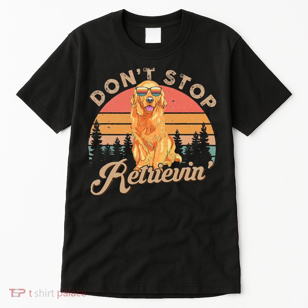 Don't Stop Retrieving Retro Golden Retriever Tall T-Shirt