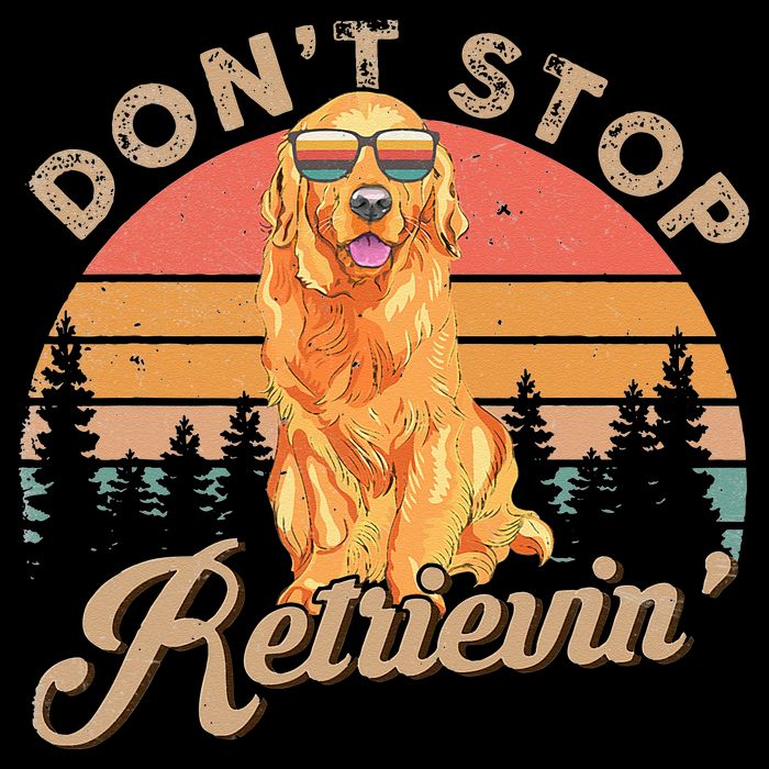 Don't Stop Retrieving Retro Golden Retriever Poster