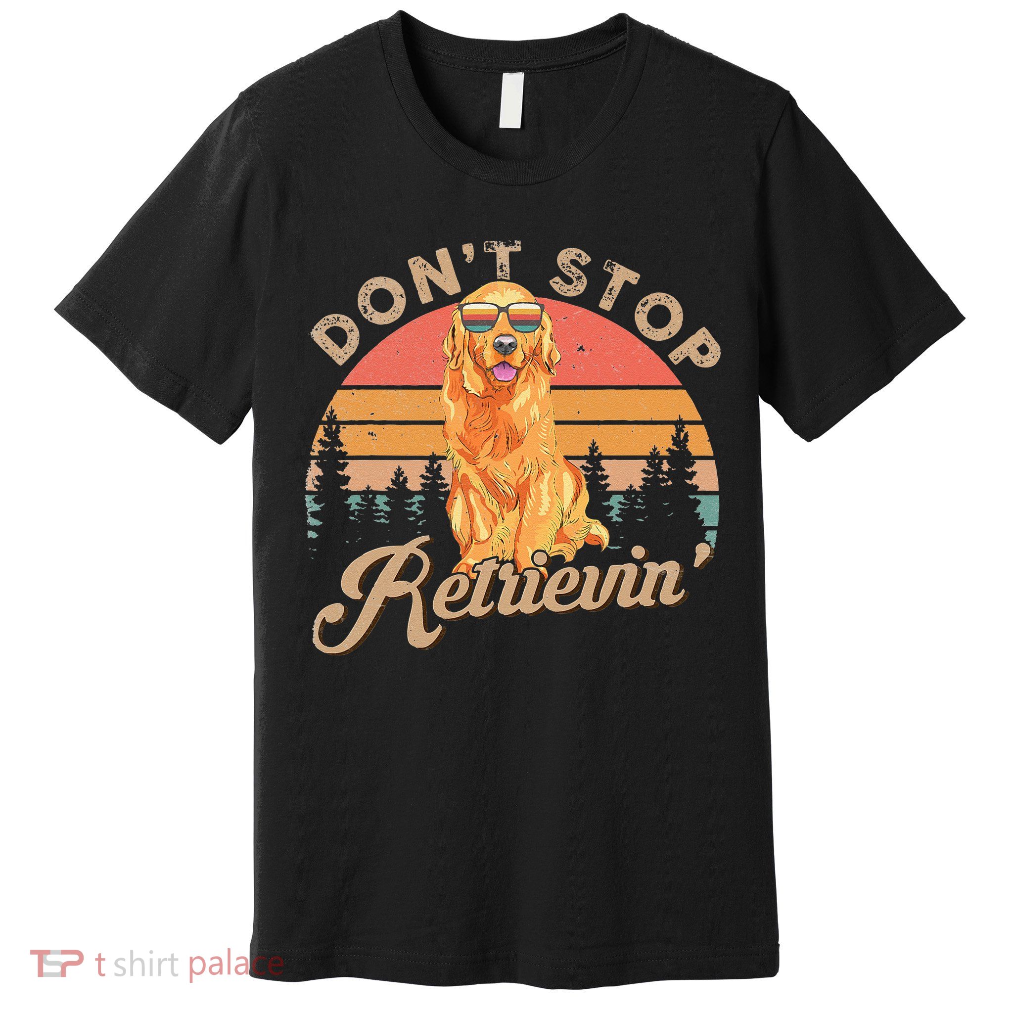 Don't Stop Retrieving Retro Golden Retriever Premium T-Shirt