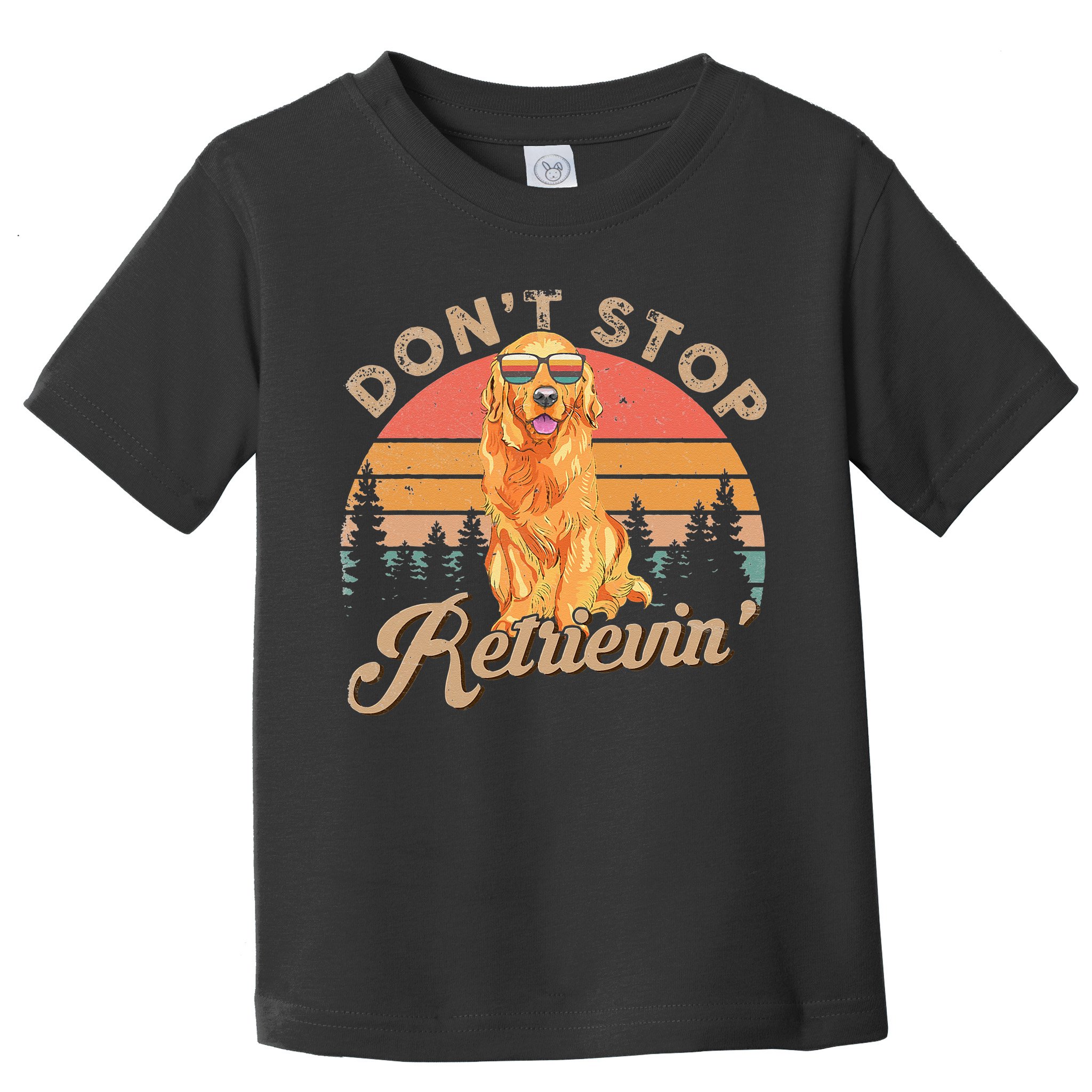 Don't Stop Retrieving Retro Golden Retriever Toddler T-Shirt