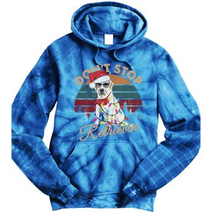 Dont Stop Retrievin Labrador Retriever Christmas Retro Gift Tie Dye Hoodie